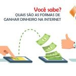 QUAIS SÃO AS FORMAS DE GANHAR DINHEIRO NA INTERNET