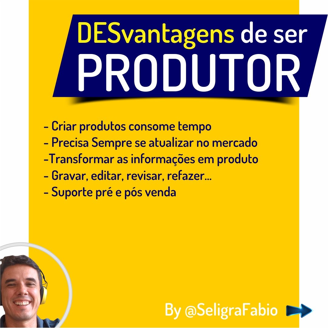 03 vantagens de ser afiliado e desvantagens de ser produtor SELIGRA