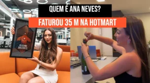 quem e ana neves faturou 35 milhoes na hotmart
